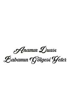 Anamın Duası Babamın Gölgesi Yeter Renk Sticker 30Cm S Anamın Duası Babamın Gölgesi Yeter Renk Sticker 30Cm S