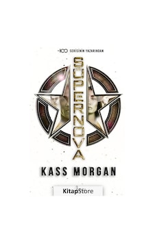 Kitapstore Süpernova - Kass Morgan Kitapstore Süpernova - Kass Morgan