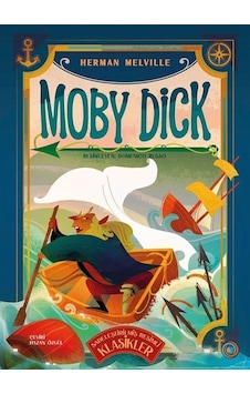 Moby Dick Sadeleştirilmiş Resimli Klasikler / Herman Melville Moby Dick Sadeleştirilmiş Resimli Klasikler / Herman Melville