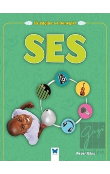 Ses - İlk Bilgiler ve Deneyler Mavi Kelebek Yayınları - Mavi Kelebek Yayınları Ses - İlk Bilgiler ve Deneyler Mavi Kelebek Yayınları - Mavi Kelebek Yayınları