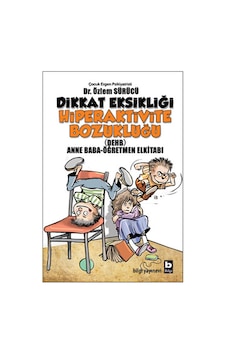 Dikkat Eksikliği Hiperaktivite - Bozukluğu