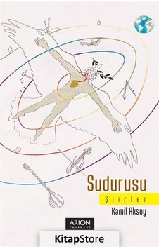Sudurusu - Şiirler - Kamil Aksoy - Arion Yayınevi