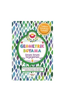 Geometrik Boyama - Desen Desen Boyuyorum - Asena Meriç - Yediveren Çocuk Geometrik Boyama - Desen Desen Boyuyorum - Asena Meriç - Yediveren Çocuk