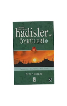 Hayatımızı Kolaylaştıran Hadisler Ve Öyküleri 2