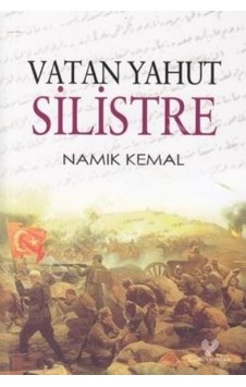 Vatan Yahut Silistre Osmanlı Türkçesi Aslı Ile Birlikte