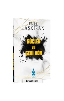 Güçlen ve Geri Dön - Emre Taşkıran - Patriot