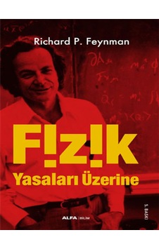 Fizik Yasaları Üzerine  - Richard P. Feynman  - Alfa Yayıncılık