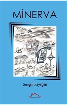 Minerva / Songül Sayılgan Minerva / Songül Sayılgan
