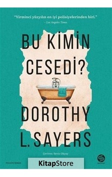 Kitapstore Bu Kimin Cesedi? / Dorothy L. Sayers Kitapstore Bu Kimin Cesedi? / Dorothy L. Sayers