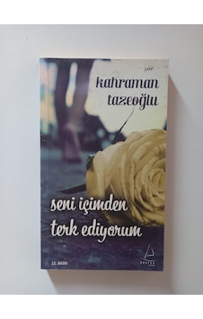 Seni İçimden Terk Ediyorum- Ürün 2.el Kitaptır Seni İçimden Terk Ediyorum- Ürün 2.el Kitaptır