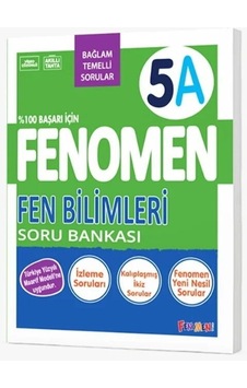 5. Sınıf Fen Bilimleri A Fenomen Soru Bankası Fenomen Okul Yayınları 5. Sınıf Fen Bilimleri A Fenomen Soru Bankası Fenomen Okul Yayınları