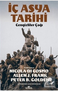 Iç Asya Tarihi: Cengizliler Çağı / Peter B. Golden 9786258431308