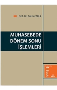 Muhasebe Dönem Sonu İşlemleri Adem Çabuk 2.El İadesiz Muhasebe Dönem Sonu İşlemleri Adem Çabuk 2.El İadesiz