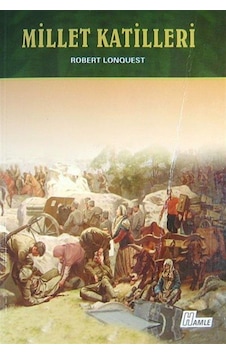Millet Katilleri / Robert Lonquest 9789754105001 Millet Katilleri / Robert Lonquest 9789754105001