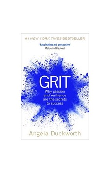 Grit: Why passion and resilience are the secrets to success - Angela Duckworth - Random House Grit: Why passion and resilience are the secrets to success - Angela Duckworth - Random House