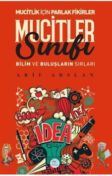 Mucitler Sınıfı - Bilim Ve Buluşların Sırları - Mydr-599499 Mucitler Sınıfı - Bilim Ve Buluşların Sırları - Mydr-599499