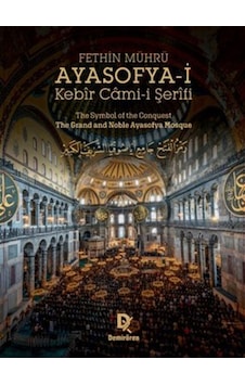 Fethin Mührü: Ayasofya-i Kebîr Cami-i Şerîfi The Symbol Of The... Fethin Mührü: Ayasofya-i Kebîr Cami-i Şerîfi The Symbol Of The...