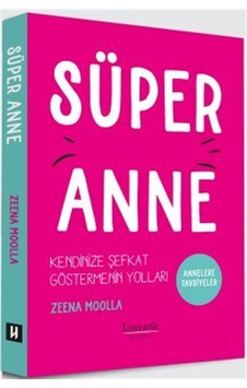 Süper Anne / Zeena Moolla Süper Anne / Zeena Moolla