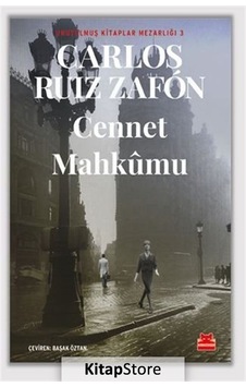 Kitapstore Cennet Mahkumu Unutulmuş Kitaplar Mezarlığı-3 / Carlos Ruiz Zafon