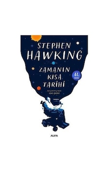 Zamanın Kısa Tarihi - Stephen Hawking - Alfa Yayıncılık Zamanın Kısa Tarihi - Stephen Hawking - Alfa Yayıncılık