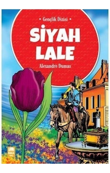 Siyah Lale - Alexandre Dumas - Ema Yayınları N11.70086 Siyah Lale - Alexandre Dumas - Ema Yayınları N11.70086