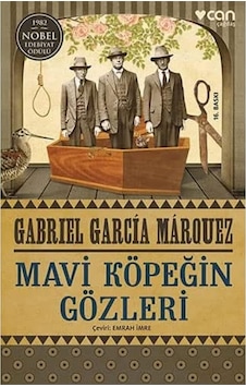 Mavi Köpeğin Gözleri: 1982 Nobel Edebiyat Ödülü Mavi Köpeğin Gözleri: 1982 Nobel Edebiyat Ödülü