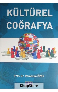 Kültürel Coğrafya - Ramazan Özey - Aktif Yayınları Kültürel Coğrafya - Ramazan Özey - Aktif Yayınları