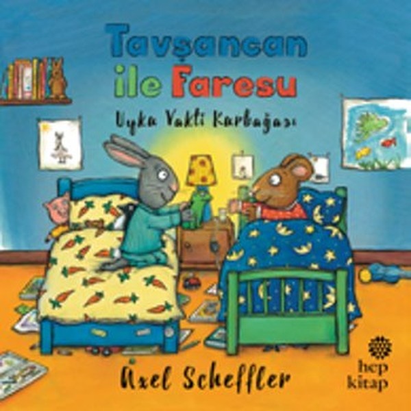 Tavşancan ile Faresu - Uyku Vakti Kurbağası - Axel Scheffler - Hep Kitap Tavşancan ile Faresu - Uyku Vakti Kurbağası - Axel Scheffler - Hep Kitap