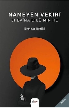 Nameyen Vekiri - Ji Evina Dile Min Re / Demhat Deriki Nameyen Vekiri - Ji Evina Dile Min Re / Demhat Deriki