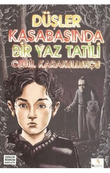 Düşler Kasabasında Bir Yaz Tatili- Bu Yayınevi