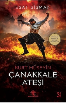 Çanakkale Ateşi / Kurt Hüseyin