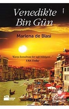 Venedik'te Bin Gün / Marlena de Blasi Venedik'te Bin Gün / Marlena de Blasi