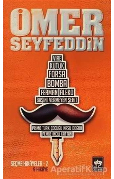 Ömer Seyfeddin-Seçme Hikyeler 2- Ötüken Neşriyat Ömer Seyfeddin-Seçme Hikyeler 2- Ötüken Neşriyat