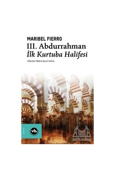 3. Abdurrahman İlk Kurtuba Halifesi 3. Abdurrahman İlk Kurtuba Halifesi