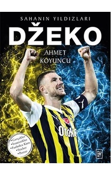 Dzeko - Sahanın Yıldızları - Ahmet Koyuncu - Parodi Yayınları Dzeko - Sahanın Yıldızları - Ahmet Koyuncu - Parodi Yayınları