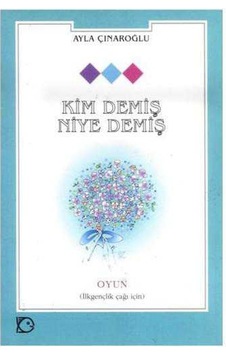 Kim Demiş Niye Demiş Kim Demiş Niye Demiş