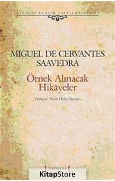 Örnek Alınacak Hikayeler - Miguel de Cervantes Saavedra - Kırmızı Yayınları