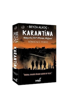 Karantina Dördüncü Perde-Mahşerin Dört Atlısının Hikayesi - Beyza Alkoç - İndigo Kitap Karantina Dördüncü Perde-Mahşerin Dört Atlısının Hikayesi - Beyza Alkoç - İndigo Kitap