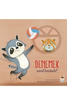 Nasıl Başladı? Denemek - Sincap Kitap Nasıl Başladı? Denemek - Sincap Kitap