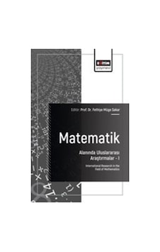 Matematik Alanında Uluslararası Araştırmalar- I / Internationa... Matematik Alanında Uluslararası Araştırmalar- I / Internationa...