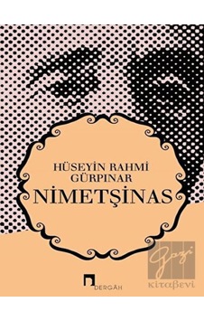 Nimetşinas - Hüseyin Rahmi Gürpınar - Dergah Yayınları