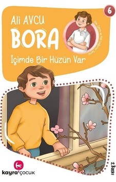 Bora İçimde Bir Hüzün Var 6 - Ali Avcu - Kayra Çocuk Bora İçimde Bir Hüzün Var 6 - Ali Avcu - Kayra Çocuk
