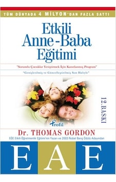 Etkili Anne Baba Eğitimi - Thomas Gordon - Profil Kitap Etkili Anne Baba Eğitimi - Thomas Gordon - Profil Kitap