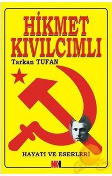 Hikmet Kıvılcımlı Nın Hayatı Ve Eserleri-tarkan Tufan
