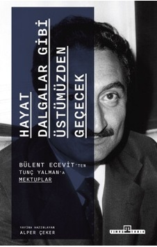 Hayat Dalgalar Gibi Üstümüzden Geçecek Timaş Tarih Bülent Ecevit Türkçe Hayat Dalgalar Gibi Üstümüzden Geçecek Timaş Tarih Bülent Ecevit Türkçe