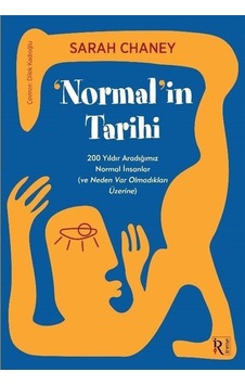 Normal'in Tarihi - Sarah Chaney - İrene Kitap Normal'in Tarihi - Sarah Chaney - İrene Kitap