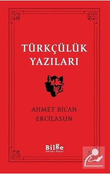 Türkçülük Yazıları / Prof. Dr. Ahmet Bican Ercilasun