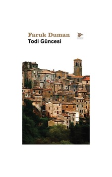 Todi Güncesi - Faruk Duman - Alakarga Todi Güncesi - Faruk Duman - Alakarga
