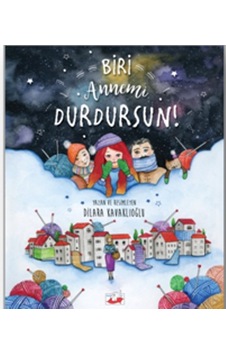 Biri Annemi Durdursun! (Ciltli) Biri Annemi Durdursun! (Ciltli)