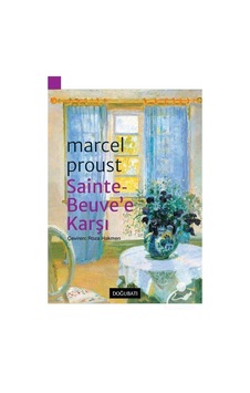 Sainte - Beuve'e Karşı - Marcel Proust - Doğu Batı Yayınları